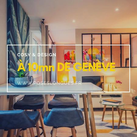 Le Chatelet- Parking Gratuit - Cosy Et Design - A 10 Mn De Geneve Annemasse Eksteriør bilde